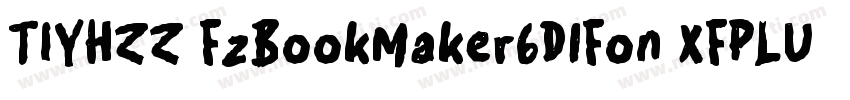 TIYHZZ FzBookMaker6DlFon XFPLU字体转换